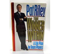 The Winner within: A Life Plan for Team Players