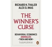 The Winner's Curse: Behavioral Economics Anomalies Then and Now