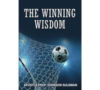 THE WINNING WISDOM