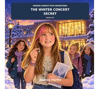 The Winter Concert Secret (Maddie's Bright Path)