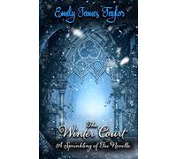The Winter Court: A Sprinkling of Fae Novella