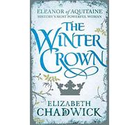 [(The Winter Crown)] [By (author) Elizabeth Chadwick] published on (November, 2015)