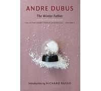The Winter Father (Collected Short Stories and Novellas)