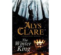 The Winter King: A Hawkenlye 13th Century British Mystery: 15 (A Hawkenlye mystery)