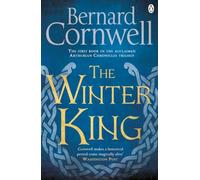 The Winter King: A Novel of Arthur (Warlord Chronicles)