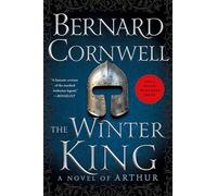 The Winter King: A Novel of Arthur: 1 (Warlord Chronicles)