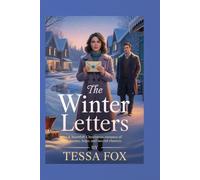 THE WINTER LETTERS: A Heartfelt Christmas Romance of Secrets, Hope, and Second Chances