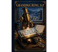 The Winter Mystery of Shady Hollow (Grandma Roni N.P.)