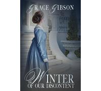 The Winter of Our Discontent: A Pride and Prejudice Variation (Pride and Prejudice Variations)