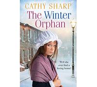 The Winter Orphan: (The Children of the Workhouse Book 3)