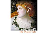 The Winter’s Tale: An Essential Shakespearean Classic (Collins Classics)