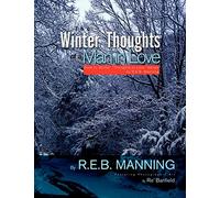 The Winter Thoughts of a Man in Love