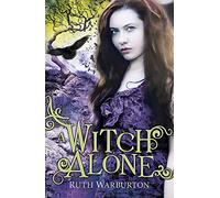The Winter Trilogy: A Witch Alone: Book 3