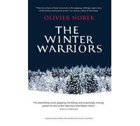 The Winter Warriors: The epic, unforgettable, No. 1 BESTSELLING historical thril