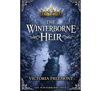 The Winterborne Heir: A Song of Annette
