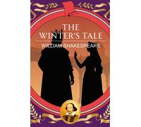 The Winter's Tale : Jealousy, Loss and the Power of Love