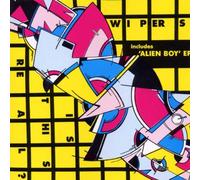 The Wipers - Is This Real