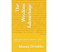 The Wisdom Advantage: Why Human Judgment Still Matters in the Age of AI