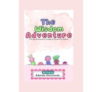 The Wisdom Adventure: A 31-Day Devotional for Kids