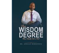 The Wisdom Degree: Why I Really Did a PhD