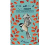 The Wisdom of Birds : Oracle Deck & Guidebook