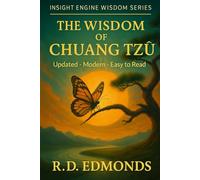 The Wisdom of Chuang Tzŭ: Insight Engine : Wisdom Series