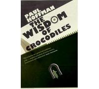 The Wisdom Of Crocodiles