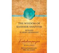 The Wisdom of Kashmir Shaivism