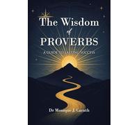 The Wisdom of Proverbs: A Guide to Lasting Success