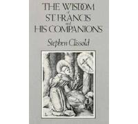 The Wisdom of St. Francis & His Companions