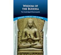 The Wisdom of the Buddha: The Unabridged Dhammapada