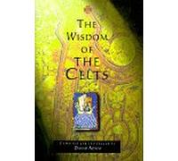 The Wisdom of the Celts (The wisdom series)