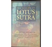 The Wisdom of the Lotus Sutra: A Discussion
