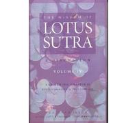 The Wisdom of the Lotus Sutra: A Discussion Vol. 4 Edition: First