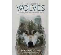 The Wisdom of Wolves – Lessons from the Sawtooth Pack – National Geographic