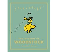 The Wisdom of Woodstock – Peanuts Guide to Life – Book
