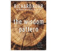 The Wisdom Pattern : Order - Disorder - Reorder