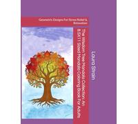 The Wisdom Tree Mandala Collection: An 8.5X11 Sized Mandala Coloring Book For Adults: Geometric Designs For Stress Relief & Relaxation