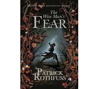 The Wise Man's Fear (The Kingkiller Chronicle)
