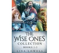 The Wise Ones Collection - Books 1-3