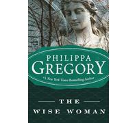 The Wise Woman (Historical Novels)