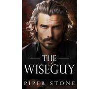 The Wiseguy: A Dark Mafia Romance (Savage Empire)
