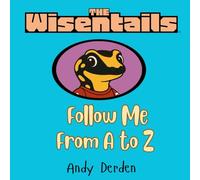 The Wisentails: Follow Me from A to Z