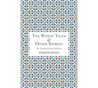 The Wisest Tiger & Other Stories (The Teaching-Story Collection)
