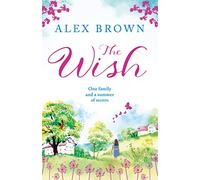 The Wish: A heartwarming summer book for 2020 from the bestselling author of A Postcard from Italy