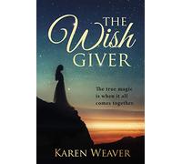 The Wish Giver: the true magic is when it all comes together