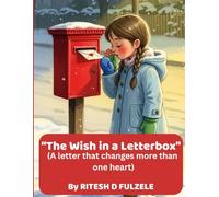 The Wish in a Letterbox: (A letter that changes more than one heart)