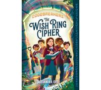 The Wish Ring Cipher: 1 (Codebreakers)