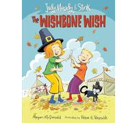 The Wishbone Wish: 4 (Judy Moody and Stink)
