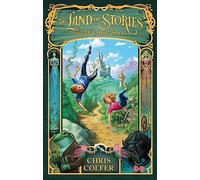 The Wishing Spell: Book 1 (The Land of Stories)